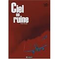 Ciel en ruine, tome 1 : Ciel en ruine