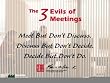 3 Evils of Meetings Poster