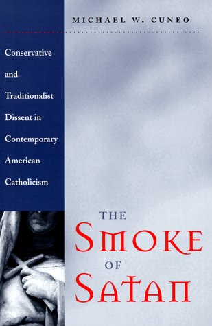 The Smoke of Satan: Conservative and Traditionalist Dissent in Contemporary American Catholicism under Fundamentalism in The Books Store