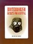 Bioterrorism: Secrets for Survival