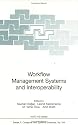 Workflow Management Systems and Interoperability (NATO ASI Series / Computer and Systems Sciences)