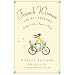 French Women for All Seasons: A Year of Secrets, Recipes, and Pleasure