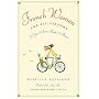 French Women for All Seasons: A Year of Secrets, Recipes, and Pleasure
