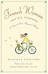 French Women for All Seasons: A Year of Secrets, Recipes, and Pleasure