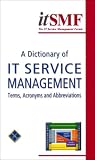 img - for A Dictionary of IT Service Management: Version 1: Terms, Acronyms and Abbreviations book / textbook / text book