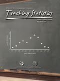 Teaching Statistics: Resources for Undergraduate Instructors