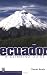 Ecuador: A Climbing Guide