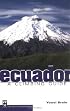 Ecuador: A Climbing Guide