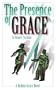The Presence of Grace (Holden Grace Novels)