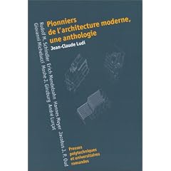 Pionniers de l'architecture moderne, une anthologie