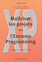 ma�triser les projets avec l'Extreme Programming