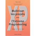 Ma�triser les projets avec l'Extreme Programming : Pilotage par les tests-client