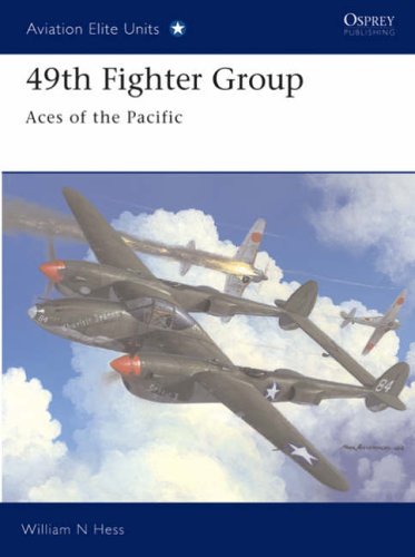49th Fighter Group: Aces of the Pacific (Aviation Elite Units)
