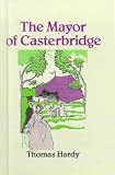 The Mayor of Casterbridge