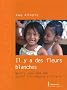 Il y a des fleurs blanches : Manille, �t�s 2004-2005, Journal d'un b�n�vole � Virlanie