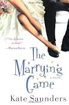 The Marrying Game: A Novel