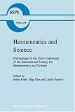Fehér, Kiss, Ropolyi: Hermeneutics and Science