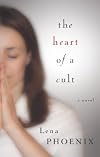 The Heart of a Cult