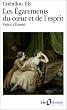 Les �garements du coeur et de l'esprit: Ou M�emoires de Mr. de Meilcour