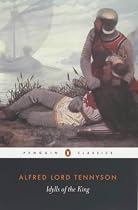 Idylls of the King (Penguin Classics)