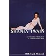 Shania Twain: An Intimate Portrait of a Country Music Diva