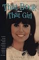 That Book About That Girl: The Unofficial Companion