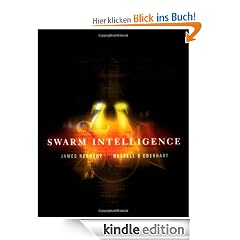 Swarm Intelligence (The Morgan Kaufmann Series in Evolutionary Computation)