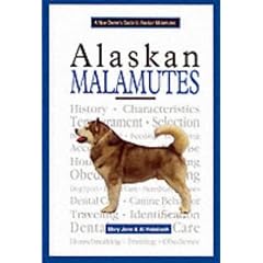 A New Owner's Guide to Alaskan Malamutes (New Owner's Guide to)