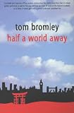 Half a world away