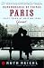 Books : Remembrance of Things Paris: Sixty Years of Writing from Gourmet (Modern Library Food) [Paperback]
