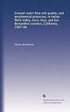 Ground-water flow and quality, and geochemical processes, in Indian Wells Valley, Kern, Inyo, and San Bernardino counties, California, 1987-88