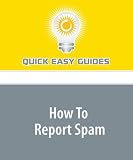 How To Report Spam