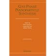 Gas Phase Nanoparticle Synthesis