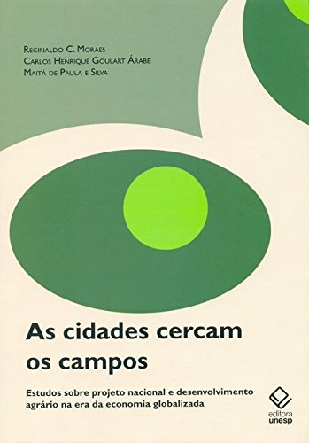 Cidades Cercam Os Campos, As (Portuguese Edition)