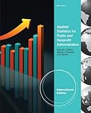 Applied statistics for public and nonprofit administration