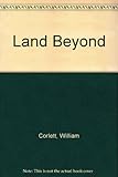 The land beyond
