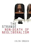 Produkt-Bild: The Strange Non-death of Neo-liberalism