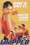 Whipped [VHS] (2000)