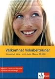 Välkomna! Vokabeltrainer. Mit 2 Audio-CDs und 1 CD-ROM (A1/A2): Schwedisch