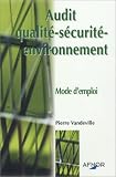 Audit qualit�-s�curit�-environnement : Mode d'emploi