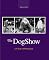 The Dog Show: 125 Years of Westminster