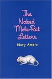The Naked Mole-Rat Letters