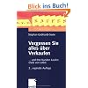 Vergessen Sie alles �ber Verkaufen: ... und Ihre Kunden kaufen (fast) von selbst