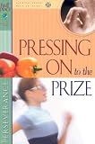 Pressing On To The Prize (First Place Bible Study)