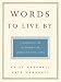 Words to Live By: A Journal of Wisdom for Someone You Love by Emily Marshall, Kate Marshall