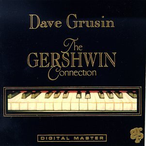 Dave Grusin - The Gershwin Connection - Zortam Music