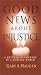 Good News About Injustice [VHS]