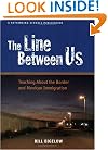 The Line Between Us: Teaching About the Border and Mexican Immigration