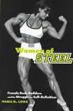 Women of Steel: Female Bodybuilders and the Struggle for Self-Definition