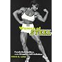 Women of Steel: Female Bodybuilders and the Struggle for Self-Definition